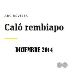Caló Rembiapo - ABC Revista - Diciembre 2014